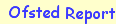 Ofsted Report