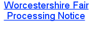 Worcestershire Fair Processing Notice